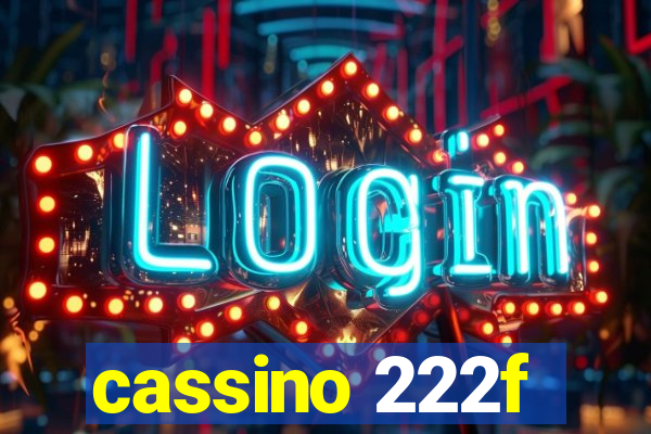 cassino 222f